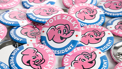 "Vote Zelky For President" Campaign Buttons