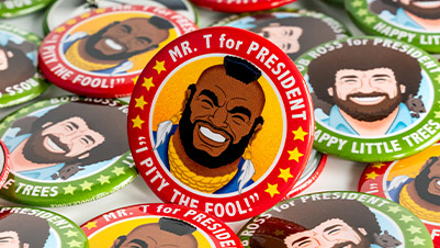 Mr. T For President Campaign Buttons