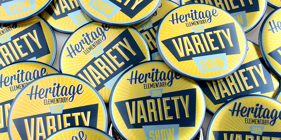 Round Custom Buttons for Heritage Elementary Variety Show