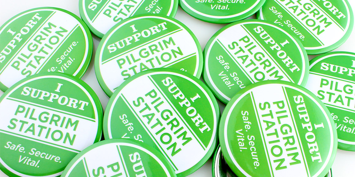 I Support Pilgrim Station Campaign Buttons