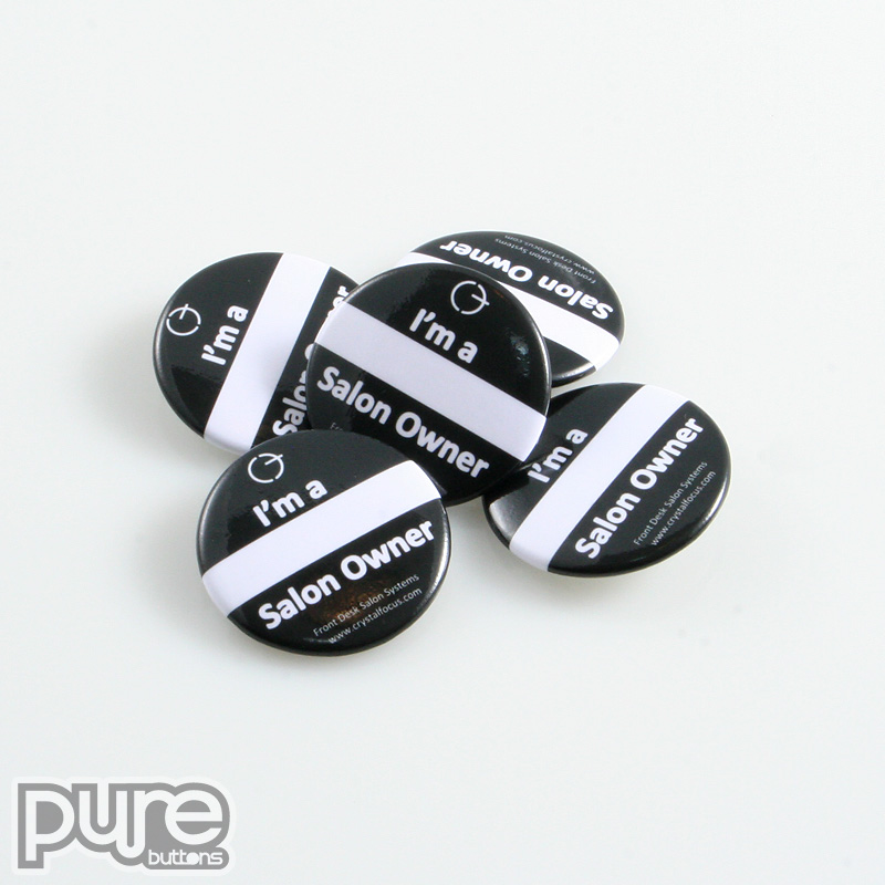 I'm a Salon Owner Black and White Custom Buttons Sample Photo