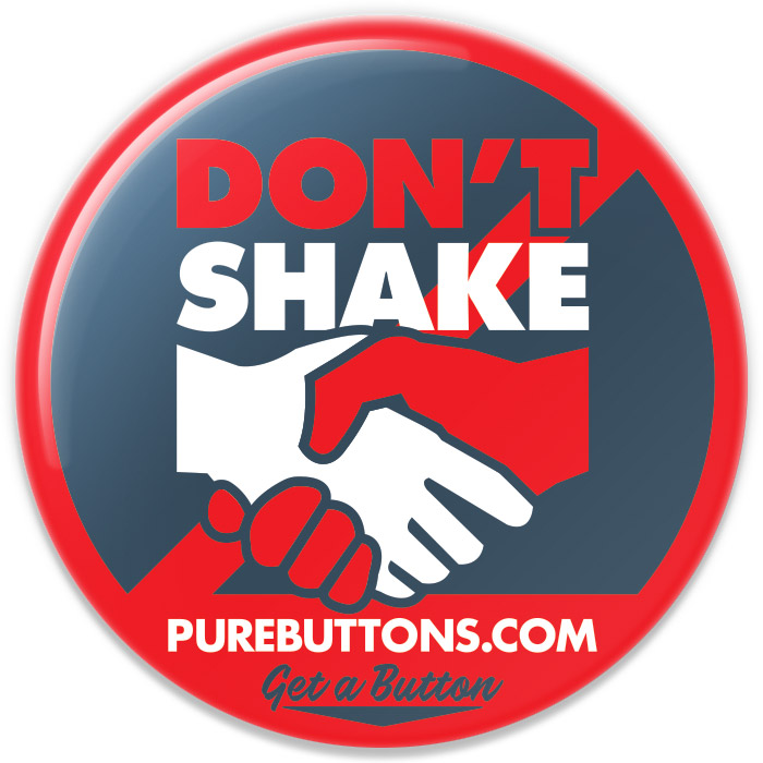 Dont Shake My Hand Button